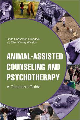 Animal-Assisted Counseling and Psychotherapy(English, Hardcover, Craddock Linda Chassman)