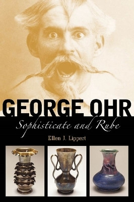 George Ohr(English, Paperback, Lippert Ellen J.)
