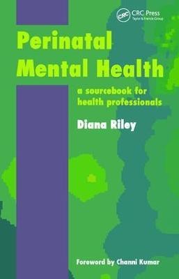 Perinatal Mental Health(English, Paperback, Diana Riley)