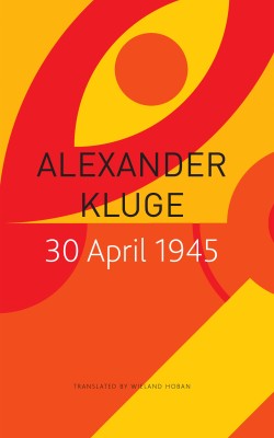 30 April 1945(English, Paperback, Kluge Alexander)