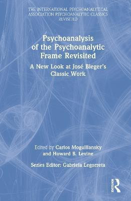 Psychoanalysis of the Psychoanalytic Frame Revisited(English, Hardcover, unknown)