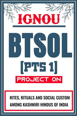 IGNOU BTSOL Project for the course PTS 1 titled “Rites, Rituals And Social Custom Among Kashmiri Hindus Of India” - Download this IGNOU Project in soft copy (PDF) format at Rs. 149 from shrichakradhar.com or you can Whatsapp us at 9354637830.(Staple Bound, Shri Chakradhar Publication) IGNOU BTSOL Project for the course PTS 1 titled “Rites, Rituals And Social Custom Among Kashmiri Hindus Of India” - Download this IGNOU Project in soft copy (PDF) format at Rs. 149 from shrichakradhar.com or you can Whatsapp us at 9354637830.(Staple Bound, Shri Chakradhar Publication)