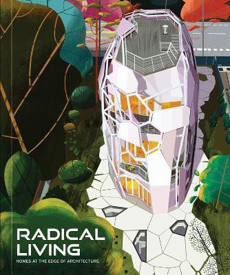 Radical Living(English, Hardcover, unknown)