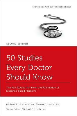 50 Studies Every Doctor Should Know(English, Paperback, Hochman Michael E.)