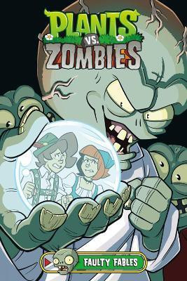 Plants vs. Zombies Volume 20: Faulty Fables(English, Hardcover, Tobin Paul)