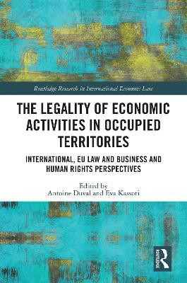 The Legality of Economic Activities in Occupied Territories(English, Paperback, unknown)