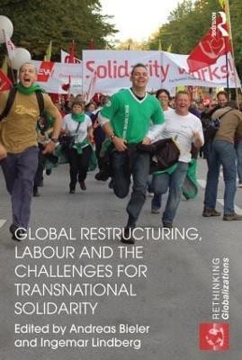 Global Restructuring, Labour and the Challenges for Transnational Solidarity(English, Paperback, unknown)