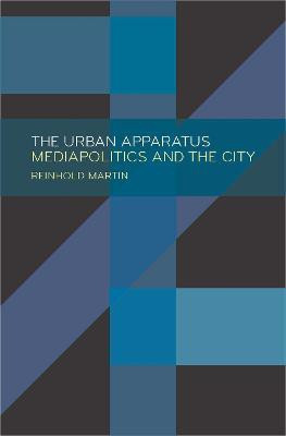 The Urban Apparatus(English, Paperback, Martin Reinhold)