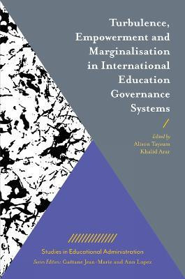 Turbulence, Empowerment and Marginalisation in International Education Governance Systems(English, Electronic book text, unknown)