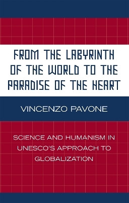 From the Labyrinth of the World to the Paradise of the Heart(English, Hardcover, Pavone Vincenzo)
