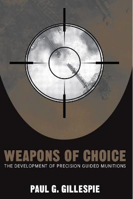 Weapons of Choice(English, Paperback, Gillespie Paul G.)