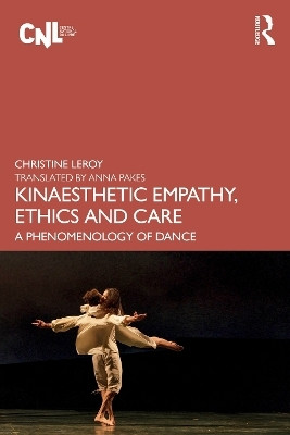 Kinaesthetic Empathy, Ethics and Care(English, Paperback, Leroy Christine)