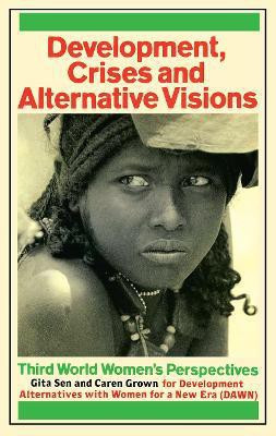 Development Crises and Alternative Visions(English, Paperback, Sen Gita)