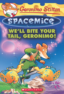 We'Ll Bite Your Tail, Geronimo!(English, Paperback, unknown)