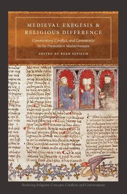 Medieval Exegesis and Religious Difference(English, Electronic book text, unknown)
