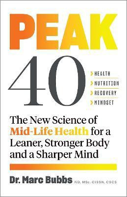 Peak 40(English, Paperback, Bubbs Marc Dr.)