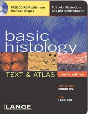 Junqueira's Basic Histology: Text and Atlas, Tenth Edition (Pre-owned)(Book, Janaueira L. C, Carneiro J.)