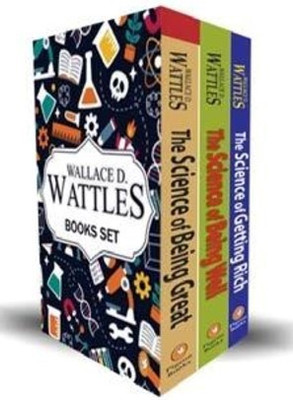 Wallace D. Wattles Book Set: The Science of Being Great, The Science of Being Well & The Science of Getting Rich (Set of 3 Books)(Paperback, Wallace D. Wattles)