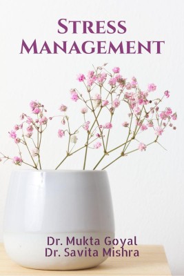 Stress Management(English, Paperback, Goyal Mukta)