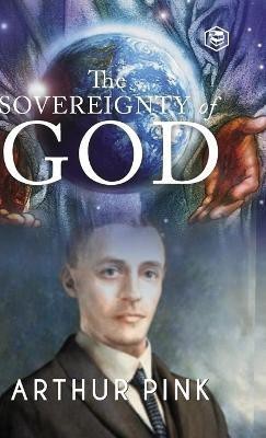 The Sovereignty of God(English, Hardcover, Pink Arthur)