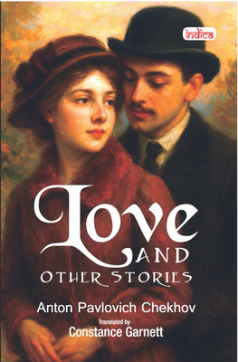 Love and Other Stories(Paperback, Anton Pavlovich Chekhov)