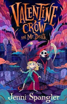 Valentine Crow & Mr Death(English, Paperback, Spangler Jenni)