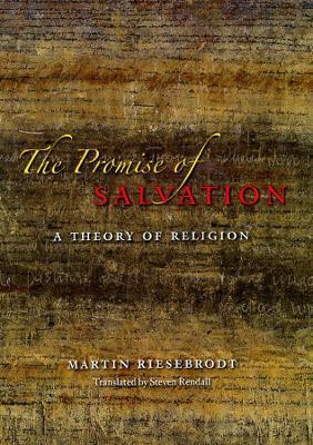 The Promise of Salvation(English, Hardcover, Riesebrodt Martin)