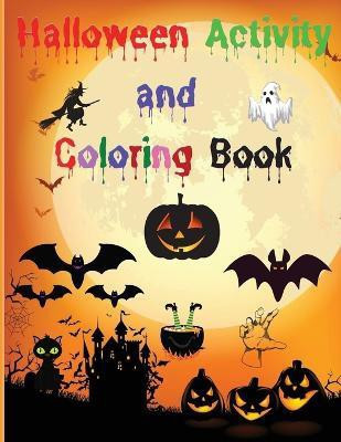 Halloween Activity and Coloring Book(English, Paperback, Nicholls Britney)