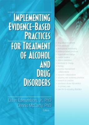 Implementing Evidence-Based Practices for Treatment of Alcohol And Drug Disorders(English, Paperback, unknown)