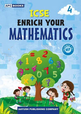 ICSE Enrich Your Mathematics Class 4 (2024-25 Examination)(Paperback, Neeraj Raj Jain)