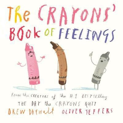 The Crayons' Book of Feelings(English, Board book, Daywalt Drew)