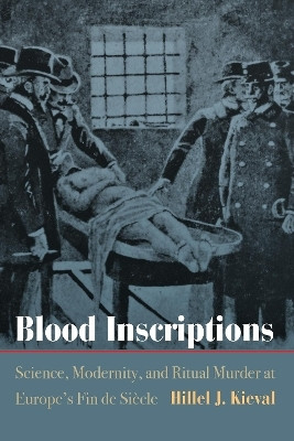 Blood Inscriptions(English, Electronic book text, Kieval Hillel J.)