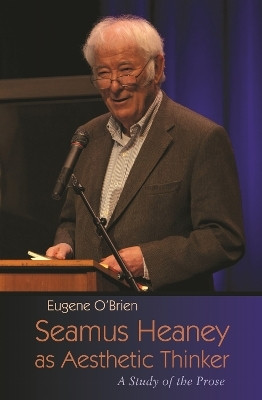 Seamus Heaney As Aesthetic Thinker(English, Paperback, O'Brien Eugene)