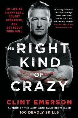 The Right Kind of Crazy(English, Paperback, Emerson Clint)