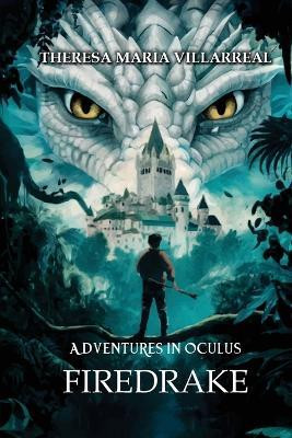 Adventures in Oculus(English, Paperback, Villarreal Theresa Maria)