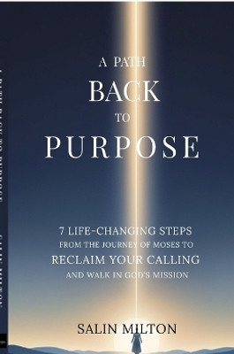 A Path Back to Purpose(English, Paperback, Salin Milton)