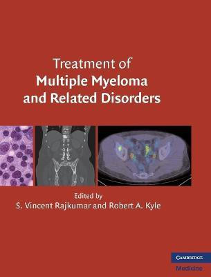 Treatment of Multiple Myeloma and Related Disorders(English, Hardcover, unknown)