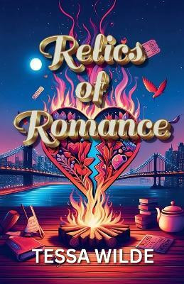 Relics of Romance(English, Paperback, Wilde Tessa)