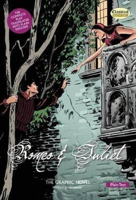 Romeo and Juliet The Graphic Novel: Plain Text  - the Graphic Novel(English, Paperback, unknown)