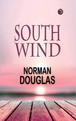 South Wind(Paperback, Norman Douglas)