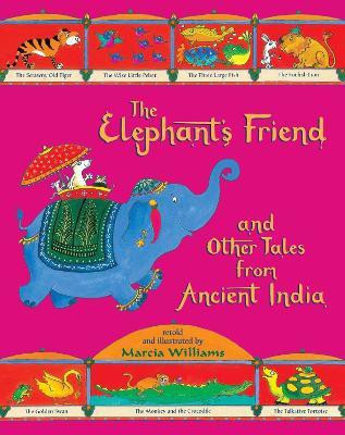 The Elephant's Friend and Other Tales from Ancient India(English, Paperback, Williams Marcia)