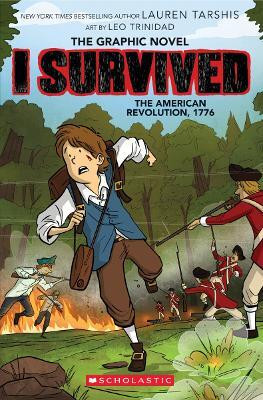 I Survived the American Revolution, 1776 (The Graphic Novel)(English, Paperback, Tarshis Lauren)