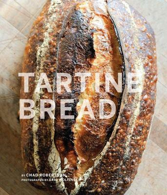 Tartine Bread(English, Hardcover, Robertson Chad)