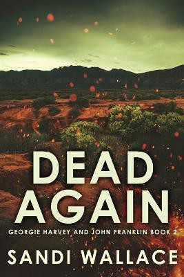 Dead Again(English, Paperback, Wallace Sandi)