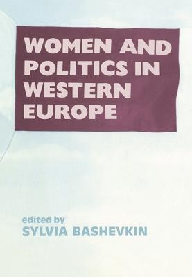 Women and Politics in Western Europe(English, Electronic book text, Bashevkin Sylvia B)