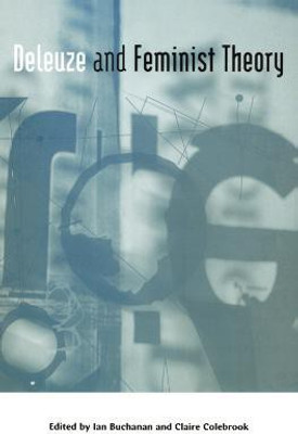 Deleuze and Feminist Theory(English, Paperback, unknown)