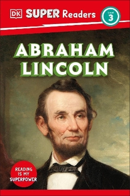 DK Super Readers Level 3 Abraham Lincoln(English, Paperback, DK)