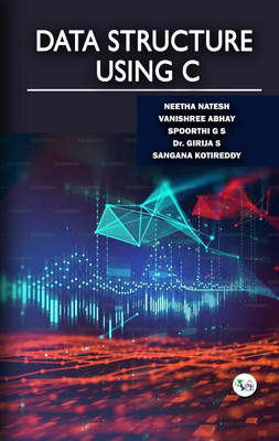 DATA STRUCTURE USING C(Paperback, Neetha Natesh Vanishree Abhay Spoorthi G S Dr. Girija S Sangana Kotireddy)