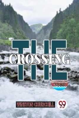 The Crossing(English, Paperback, Churchill Winston)