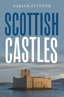 Scottish Castles(English, Paperback, Pettifer Adrian)